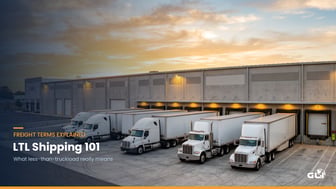 LTL Shipping 101: What Less-Than-Truckload Really Means